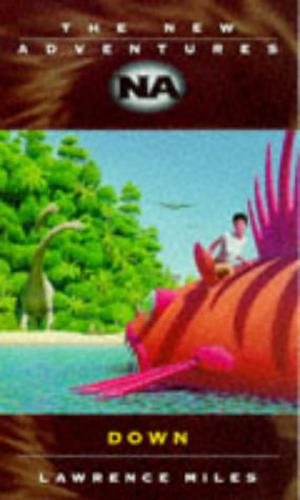 Down (Bernice Summerfield-Virgin New Adventures #5)