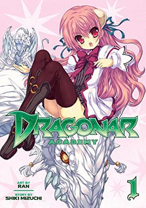 Dragonar Academy Vol. 1 (漫画 星刻の竜騎士 / Dragonar Academy Manga #1)