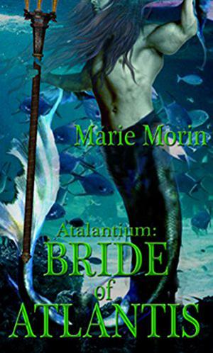 Bride of Atlantis (The Atalantium Trilogy #1)