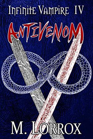 Antivenom (Infinite Vampire #4)