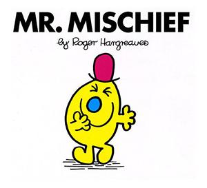 Mr. Mischief (Mr. Men #36)
