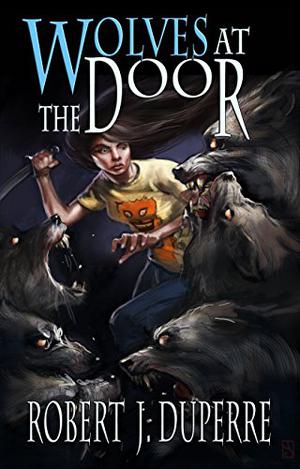 Wolves at the Door (The Infinity Trials #2)