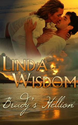 Brady's Hellion by Linda Wisdom