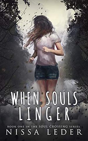 When Souls Linger by Nissa Leder