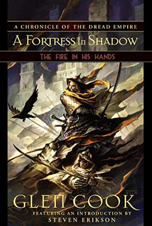 The Fire in His Hands: Book One of A Fortress in Shadow (Dread Empire #4)