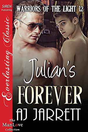 Julian's Forever (Warriors of the Light #12)