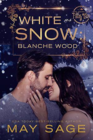 White as Snow (Not Quite the Fairy Tale #5.5)