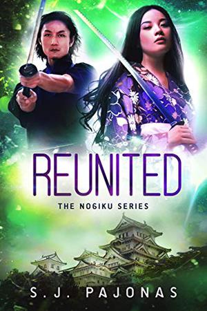 Reunited (The Nogiku Series #3)