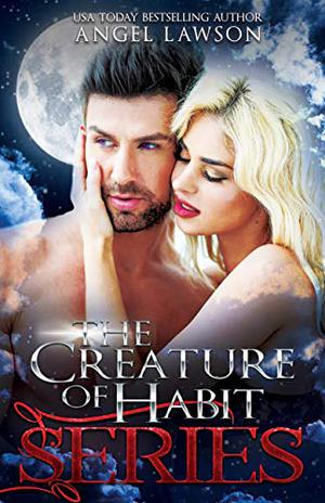 Creature of Habit by Angel Lawson