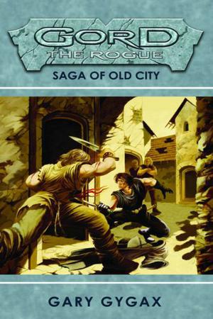 Saga of Old City by E. Gary Gygax