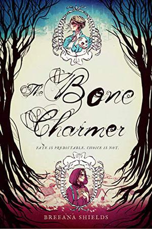 The Bone Charmer (The Bone Charmer #1)