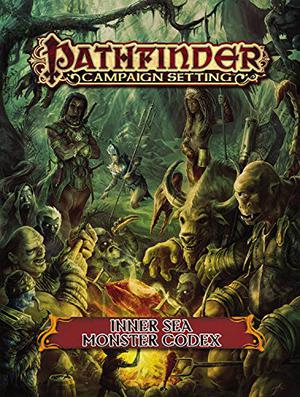 Pathfinder Campaign Setting: Inner Sea Monster Codex by John Compton, Paris Crenshaw, Mike Myler, Tork Shaw, Larry Wilhelm, Jason Engle, Aleksey Bayura, Mark Behm, Milivoj Ćeran, Wayne England, Miguel Regodón Harkness, Audrey Hotte, Jamie Martinez, Will O'Brien, Maichol Quinto, Patrick Reinemann, Chris Seaman, Kim Sokol