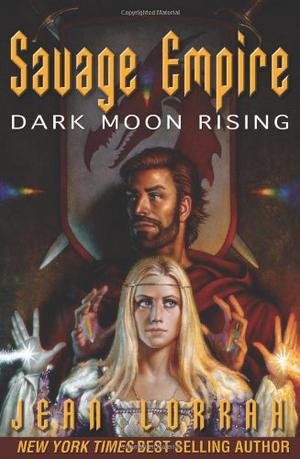 Savage Empire: Dark Moon Rising (Savage Empire #Omnibus)