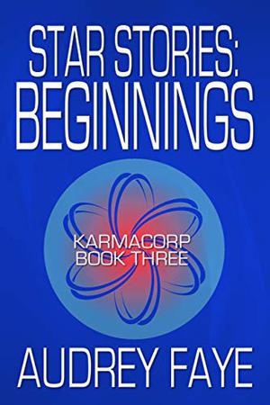 Star Stories by Audrey Faye