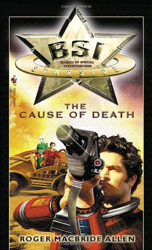 The Cause of Death (BSI: Starside #1)