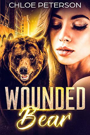 Wounded Bear (Whiteheart Clan #2)