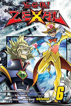 Yu-Gi-Oh! Zexal, Vol. 6 (Yu-Gi-Oh! Zexal #6)
