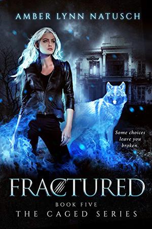 Fractured (Caged #5)