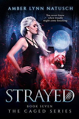 Strayed (Caged #6)