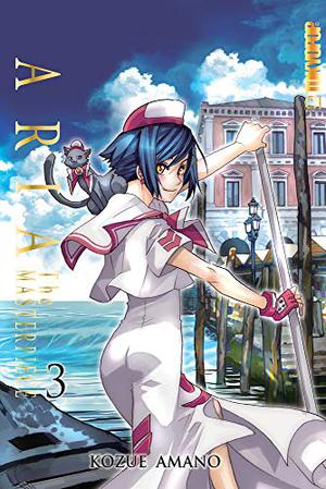 Aria: The Masterpiece Volume 3 (ARIA The MASTERPIECE #3)