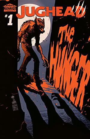 Jughead: The Hunger #1 (Jughead: The Hunger #1)