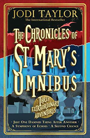 The Chronicles of St Mary’s Omnibus: Three Extraordinary Adventures (The Chronicles of St Mary's #1-3)