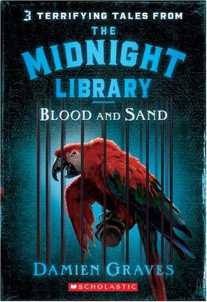 Blood and Sand (The Midnight Library #2)