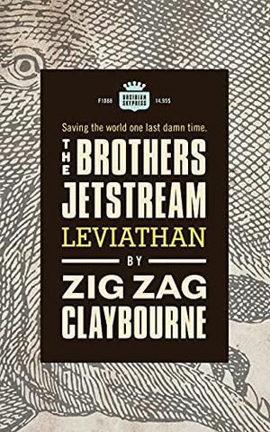 The Brothers Jetstream: Leviathan by Zig Zag Claybourne