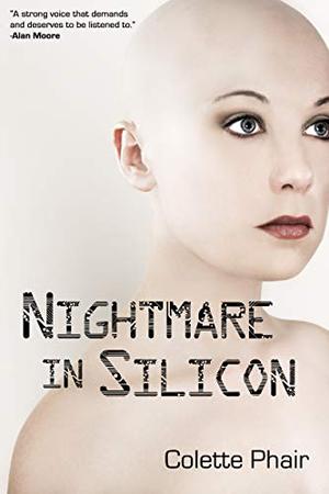 Nightmare in Silicon by Colette Phair, Matthew Derby