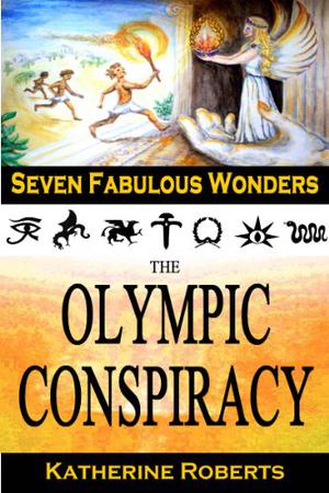 The Olympic Conspiracy (The Seven Fabulous Wonders #5)