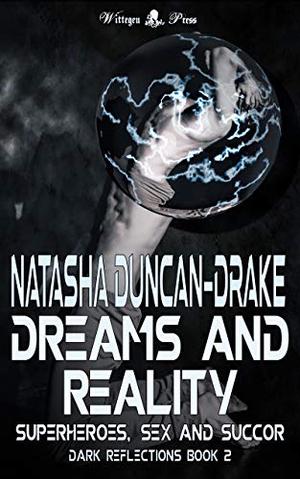 Dreams and Reality by Natasha Duncan-Drake