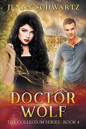 Doctor Wolf (The Collegium #4)