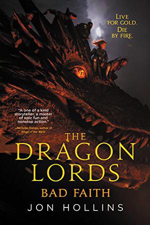 Bad Faith (The Dragon Lords #3)