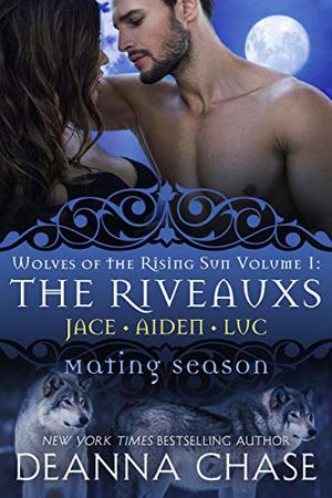 The Riveauxs: Wolves of the Rising Sun, Vol 1 Box Set (Wolves of the Rising Sun #1-3)