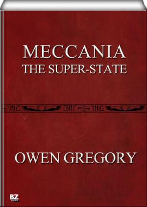 Meccania, the Super-State by Owen Gregory
