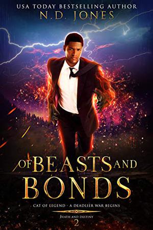 Of Beasts and Bonds (Death and Destiny #2)
