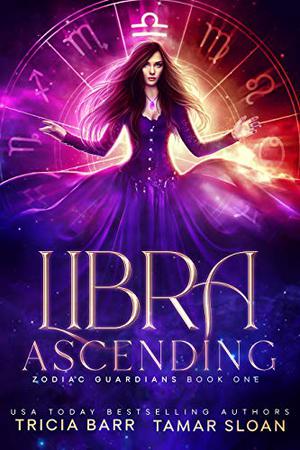 Libra Ascending by Tamar Sloan, Tricia Barr