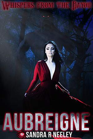 Aubreigne (Whispers from the Bayou #6)