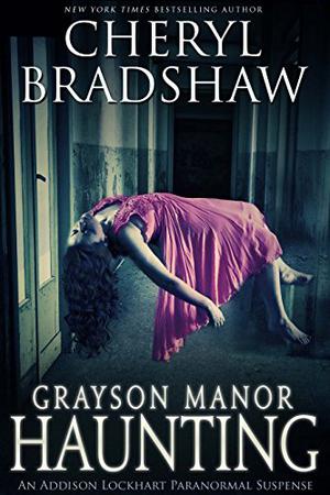 Grayson Manor Haunting (Addison Lockhart #1)