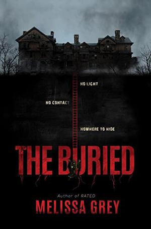 The Buried by Melissa Grey