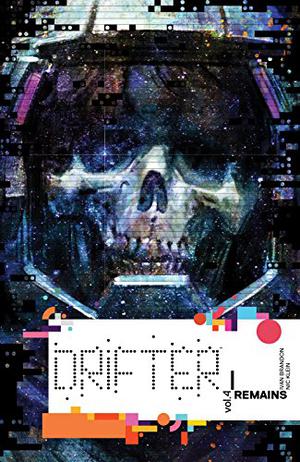 Drifter, Vol. 4: Remains by Ivan Brandon, Franz He