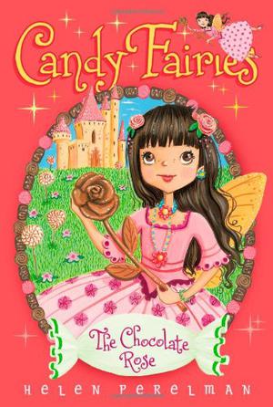 The Chocolate Rose (Candy Fairies #11)