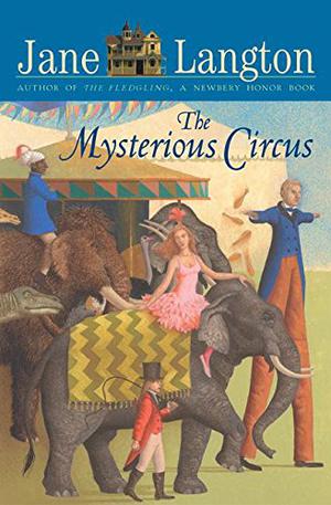 The Mysterious Circus (Hall Family Chronicles #7)