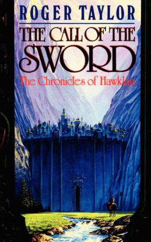 The Call of the Sword (Chronicles of Hawklan #1)