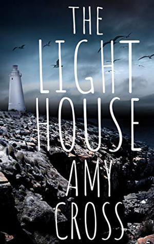 The Lighthouse by Amy Cross