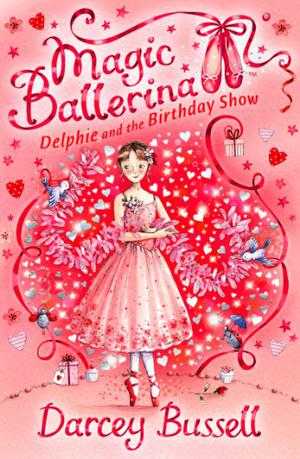 The Birthday Show by Darcey Bussell
