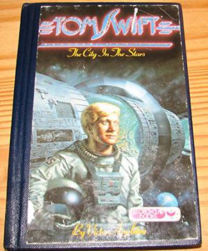 The City in the Stars (Tom Swift III #1)