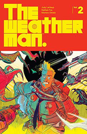 The Weatherman Vol. 2 (The Weatherman #7-12)