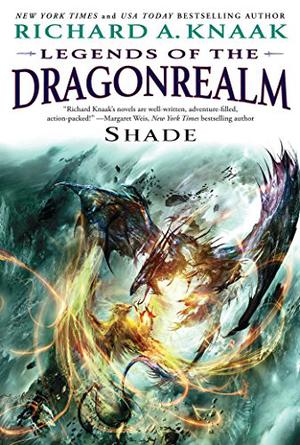 Legends of the Dragonrealm: Shade (Dragonrealm #8)