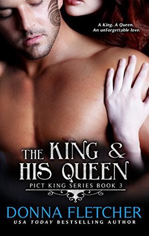 The King & His Queen: Volume 3 (Pict King #3)